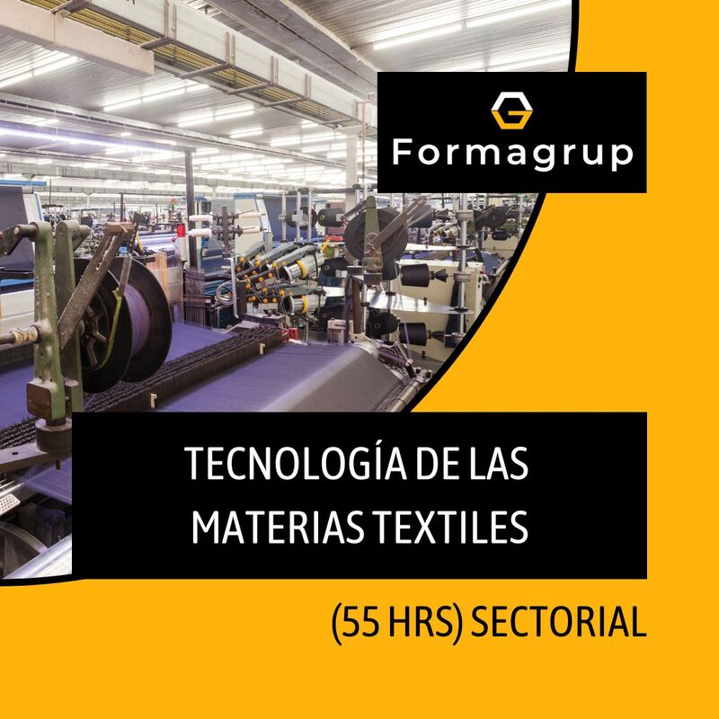 Curso de Tecnologías de las materias textiles de Formagrup